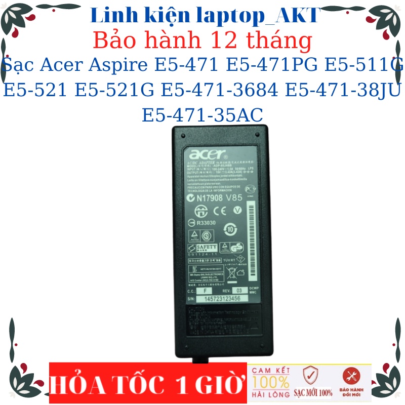 Sạc laptop Acer Aspire E5-476 E5-471 E5-471PG E5-511G E5-521 E5-521G  E5-471-3684 E5-471-38JU E5-471-35A - Sạc 19V-3.42A
