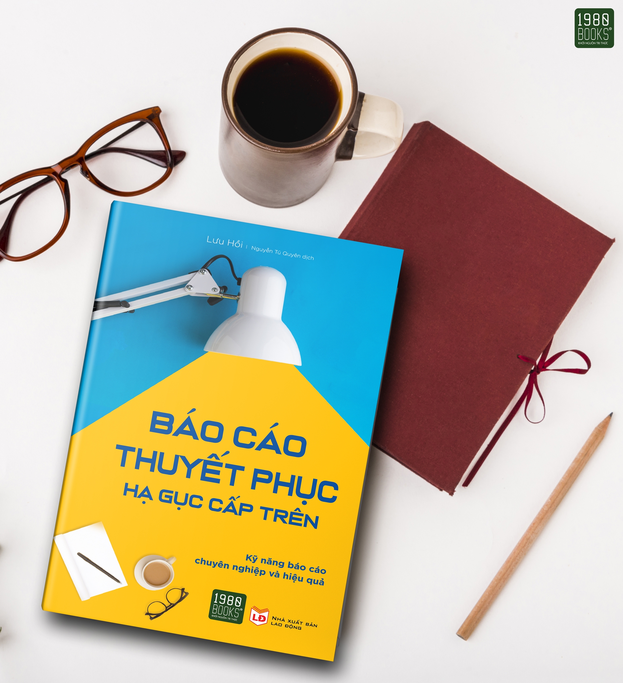 Sách Báo Cáo Thuyết Phục Hạ Gục Cấp Trên