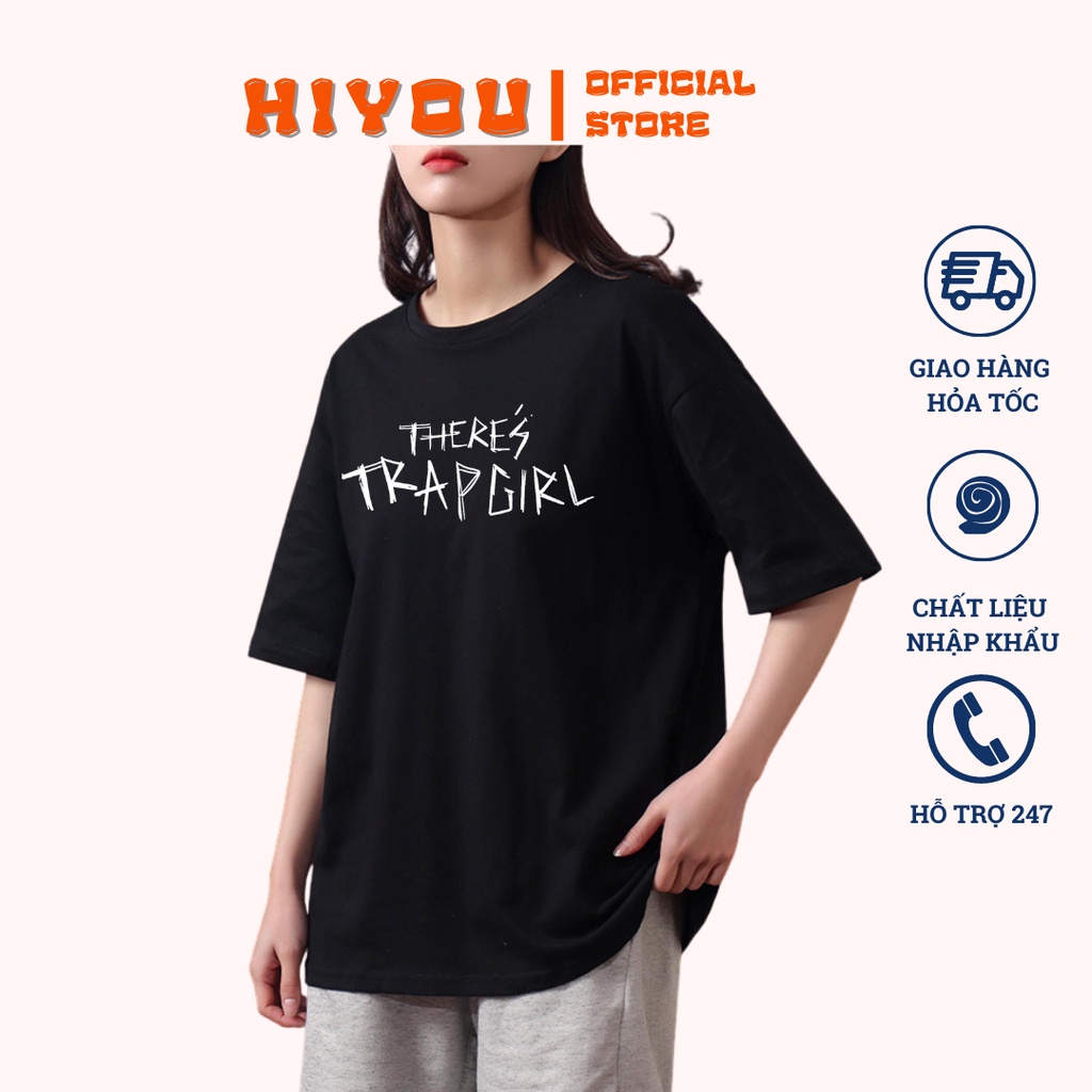 Áo Thun nam nữ tay lỡ phiên bản Premium 100% Cotton Cao Cấp in TRAP GIRLS Form Rộng Oversize Top xu hướng