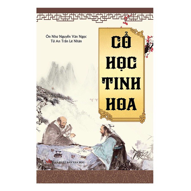 Sách - Cổ Học Tinh Hoa (Bìa cứng)