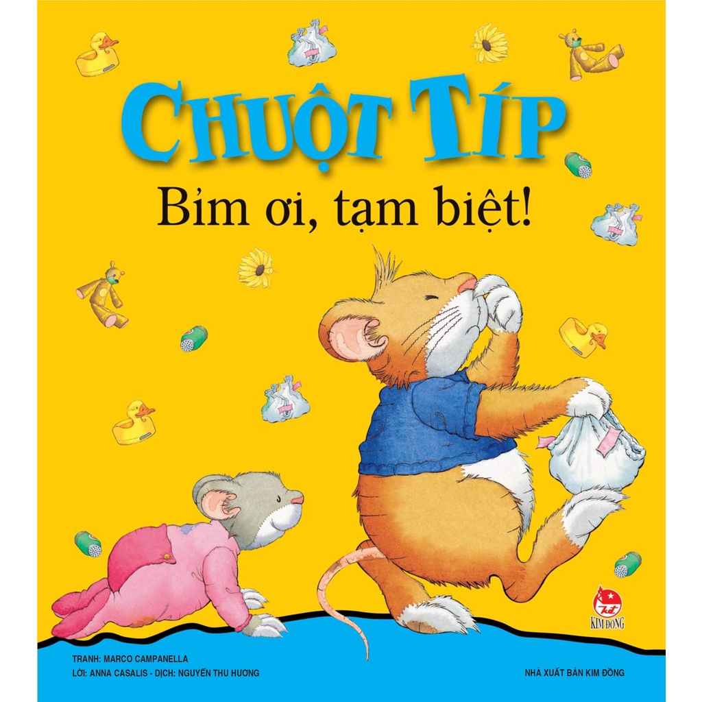 Sách - Chuột Típ - Bỉm Ơi, Tạm Biệt (Tái Bản 2022)