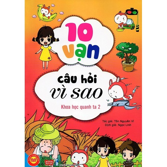 Sách - 10 Vạn Câu Hỏi Vì Sao KHOA HỌC QUANH TA 2