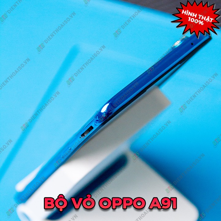 Bộ vỏ Oppo A91