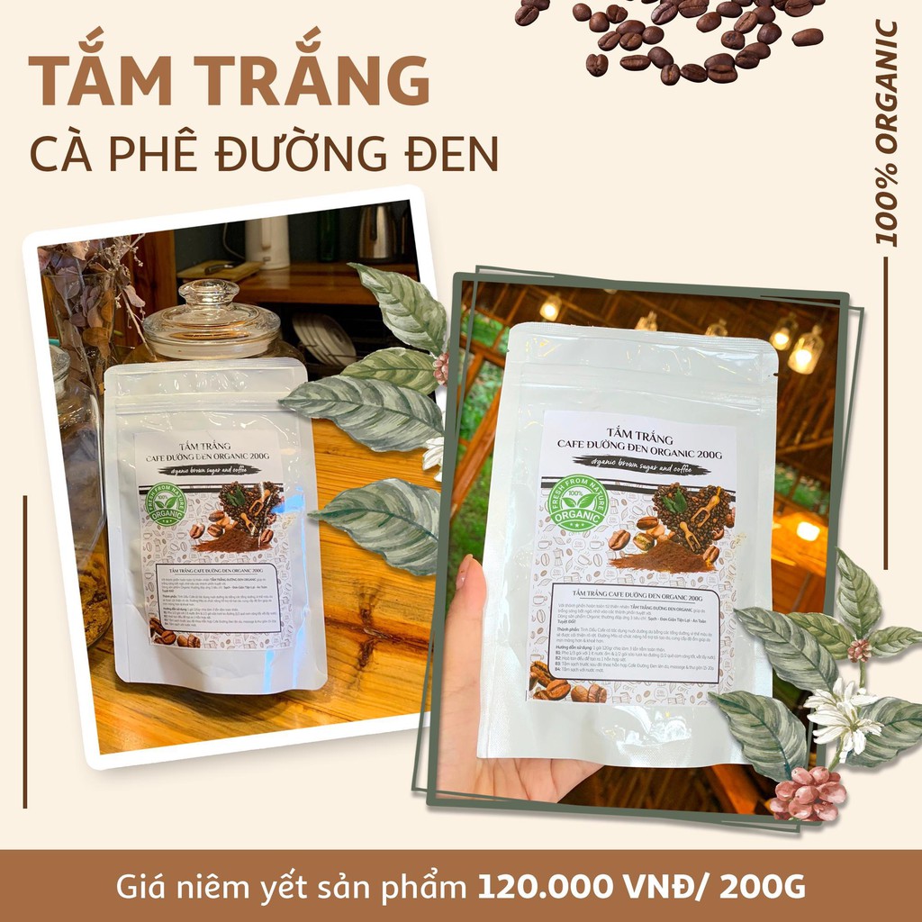 Tắm Trắng Cafe Đường Đen Organic 200g