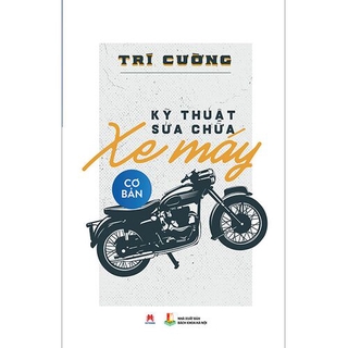Sách kỹ thuật sửa chữa xe máy cơ bản