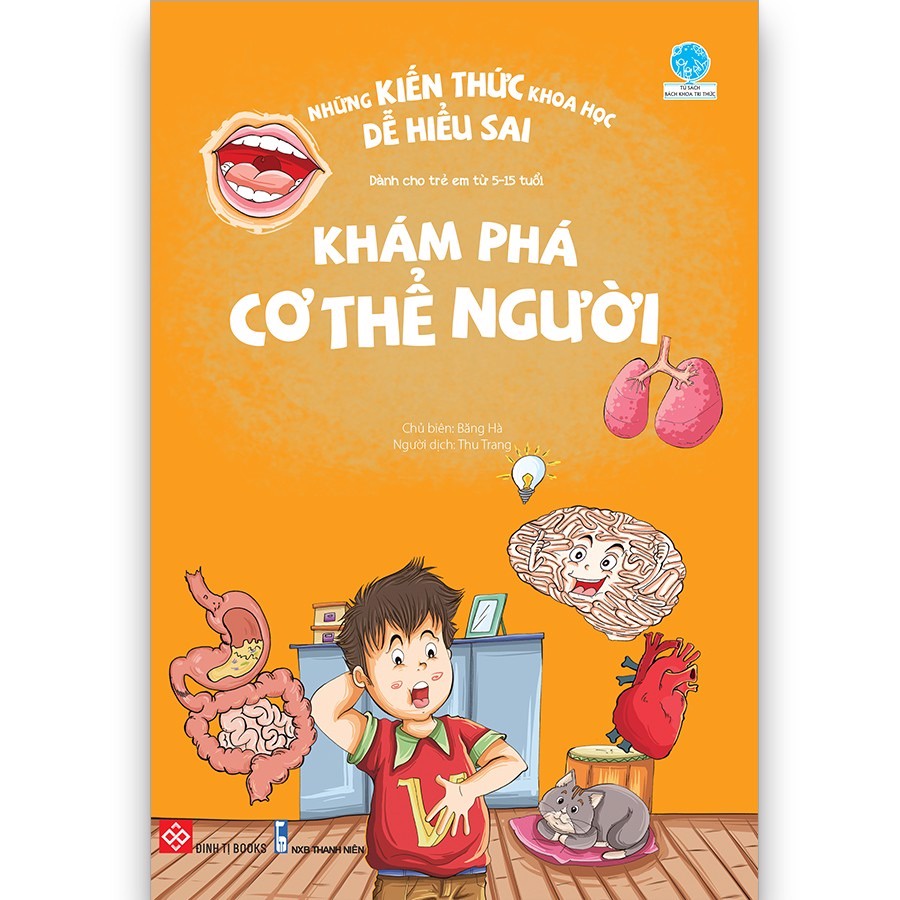 SÁCH - Những kiến thức khoa học dễ hiểu sai - Khám phá cơ thể người