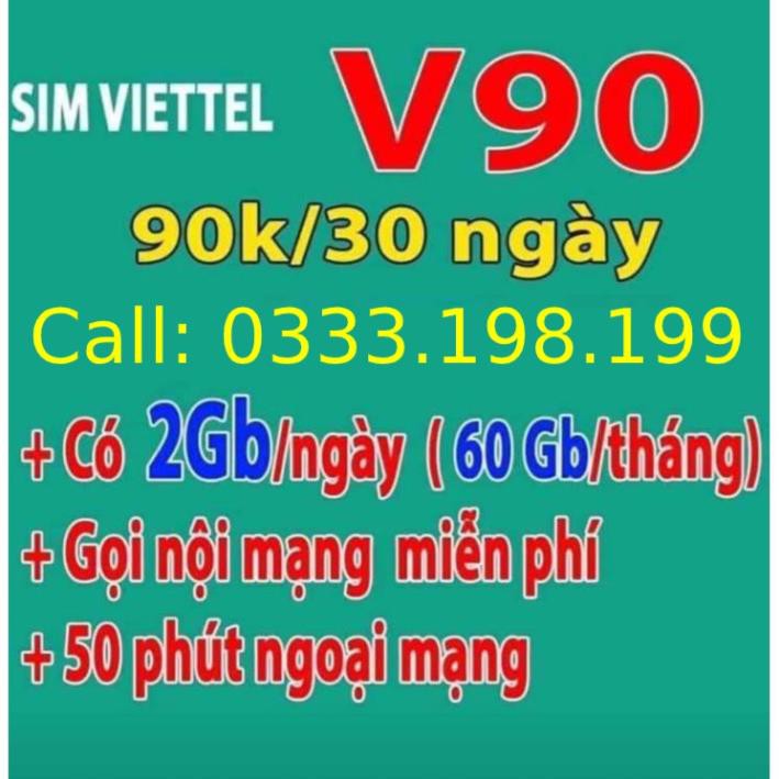 [MIỄN PHÍ THÁNG ĐẦU]Sim 4G Viettel V90- Đảm bảo đúng gói như cam kết