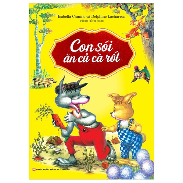 Sách - Con sói ăn củ cà rốt (bìa mềm)