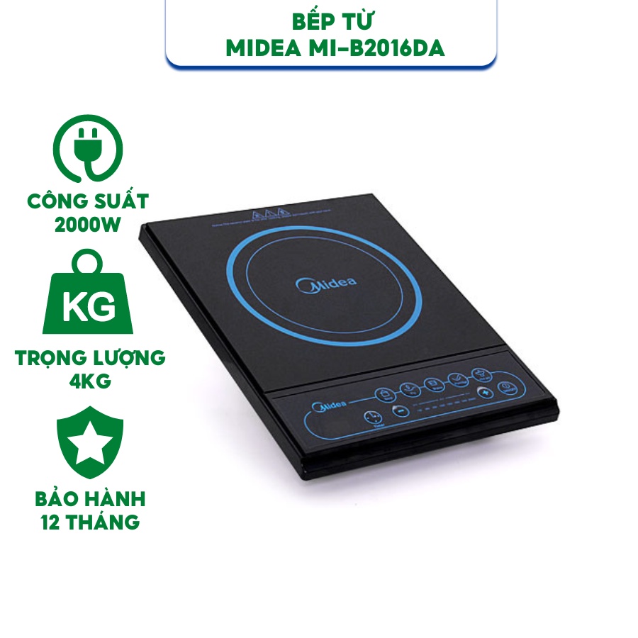 Bếp từ Midea MI-B2016DA - Hàng Chính Hãng