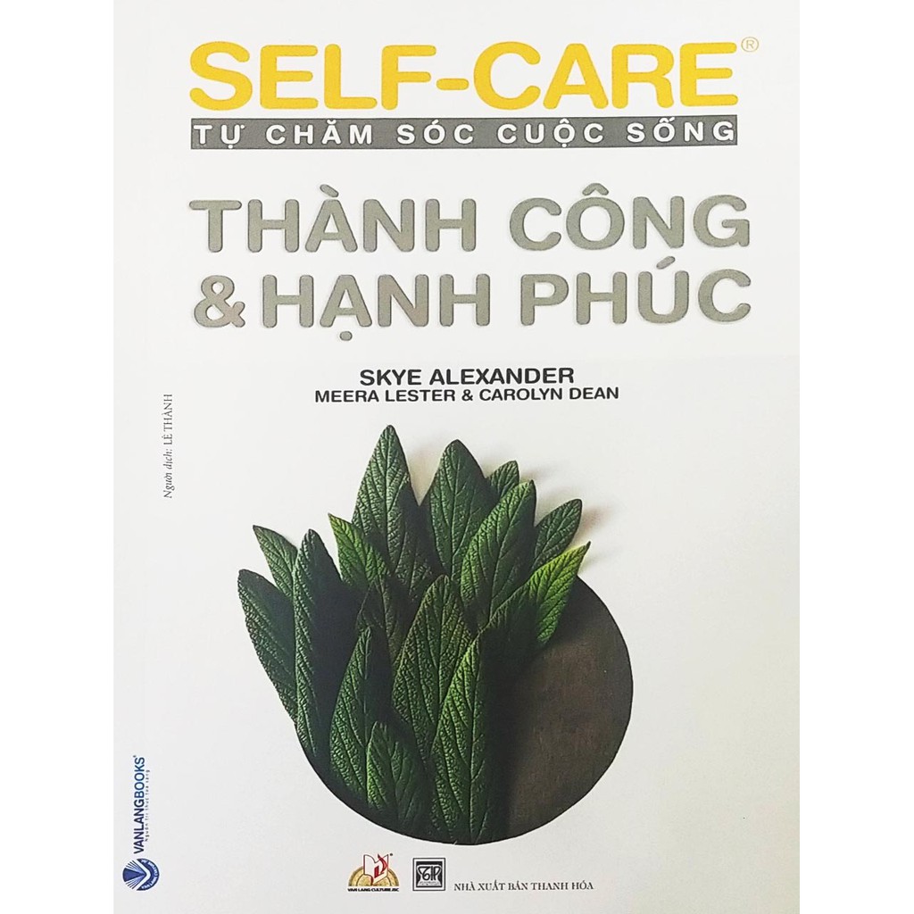 Sách - Thành Công &amp; Hạnh Phúc (Self-Care Tự Chăm Sóc Cuộc Sống)