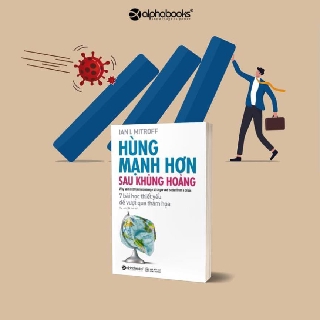 Sách - Hùng mạnh hơn sau khủng hoảng -  Alphabooks