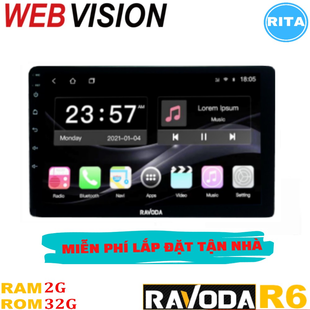 [Miễn Phí Lắp Đặt] Màn hình Android Webvision Ravoda R6 + [Quà Tặng] + Sim 4G