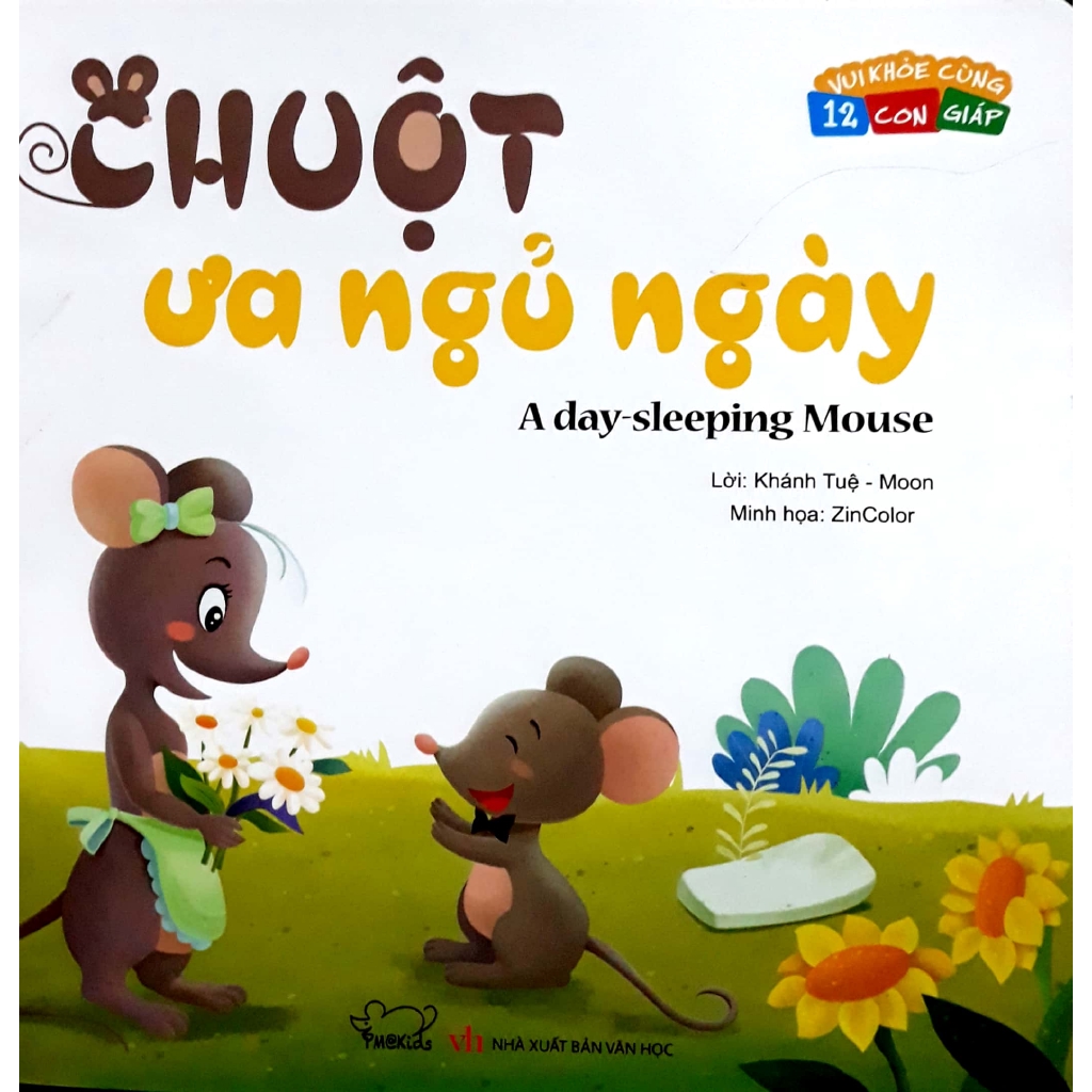 Sách - Chuột Ưa Ngủ Ngày - Vui Khỏe Cùng 12 Con Giáp – Song Ngữ