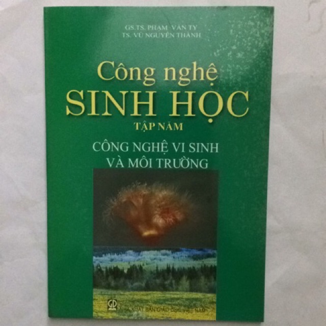 Sách - Công nghệ Sinh học Tập 5: Công nghệ vi sinh và môi trường