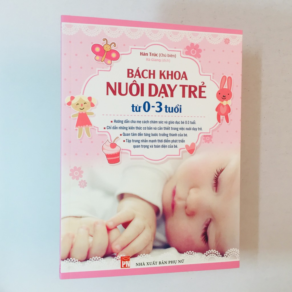 Sách - Bách Khoa Nuôi Dạy Trẻ Từ 0 - 3 Tuổi