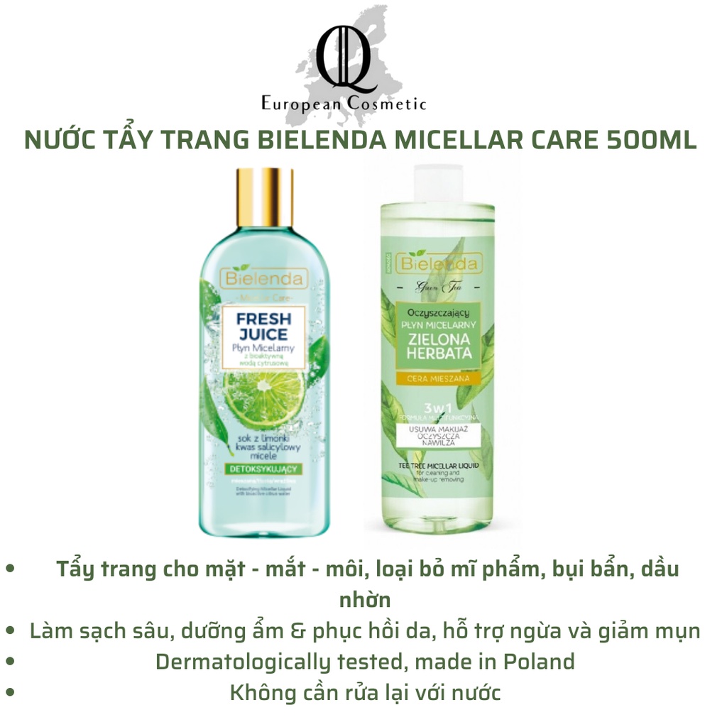 Nước Tẩy Trang BIELENDA Green Tea, Fresh Juice Làm Sạch Sâu Da 500ml