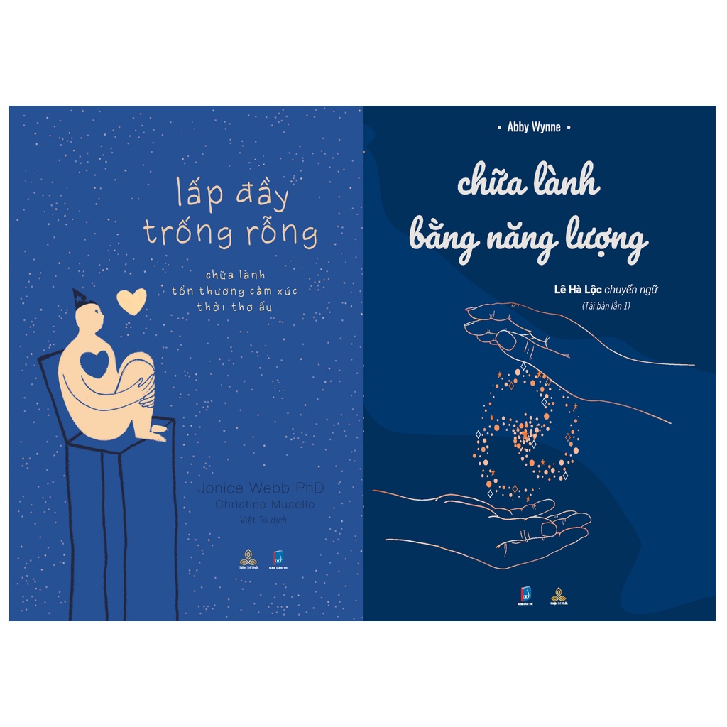 Combo Sách Chữa Lành Bằng Năng Lượng; Lấp Đầy Trống Rỗng - Chữa Lành Tổn Thương Cảm Xúc Thời Thơ Ấu