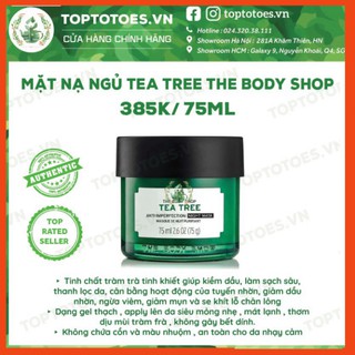 HÈ NÓNG  Mặt nạ ngủ The Body Shop Tea Tree Anti-imperfection Night Mask ngừa và giảm mụn, thanh lọc da, kiềm dầu HÈ NÓNG