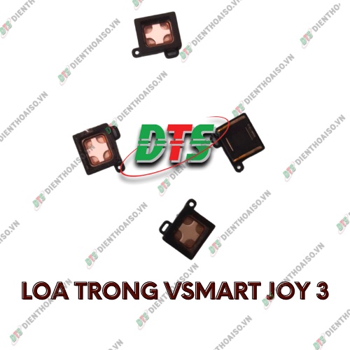 Loa trong vsmart joy 3(loa nghe joy 3)