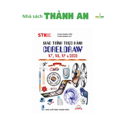 Sách - Giáo Trình Thực Hành CorelDraw X7, X8, X9 Và 2020