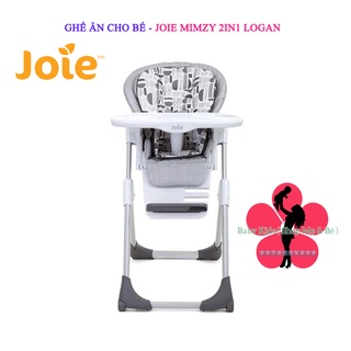 Ghế ăn dặm cho bé - joie mimzy 2in1 logan