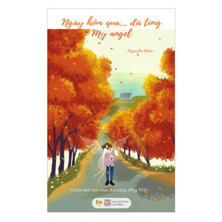 Ngày Hôm Qua Đã Từng - My Angel