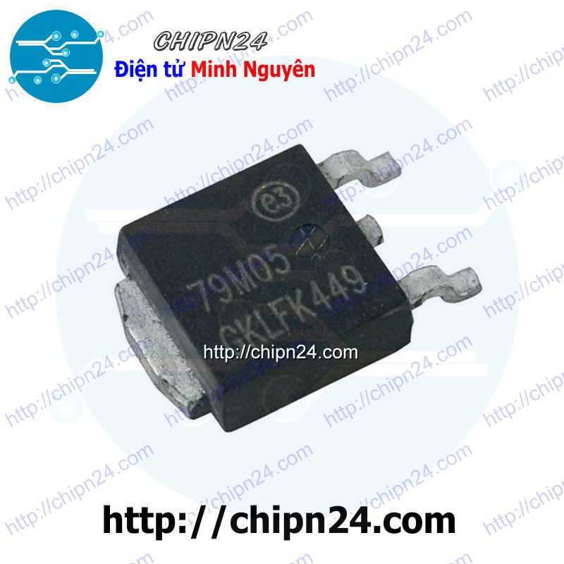 [3 CON] IC 79M05 TO-252 (SMD Dán) (MC79M05CDT 7905 Ổn áp âm 5V)