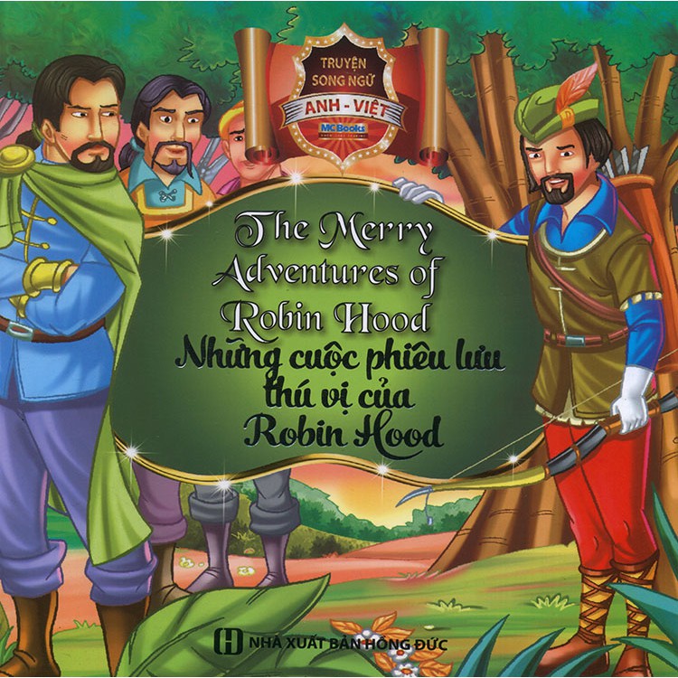 Sách - Truyện song ngữ Anh Việt - The merry adventures of Robin Hood - Những cuộc phiêu lưu thú vị của Robin Hood