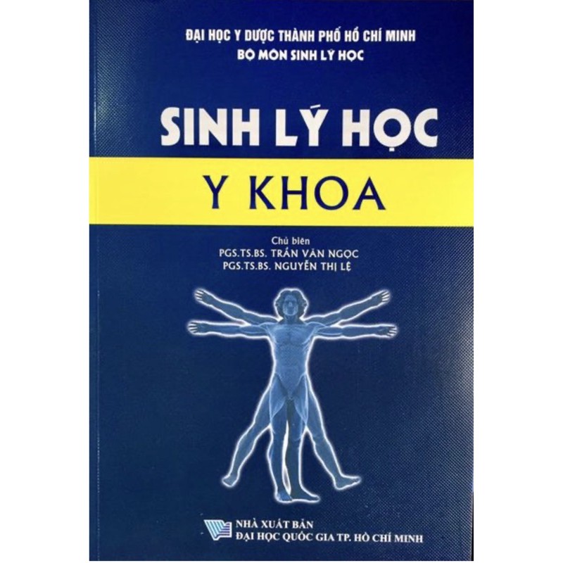 Sách - Sinh lý học y khoa ( Bộ Môn sinh lý Đại học Y HCM )