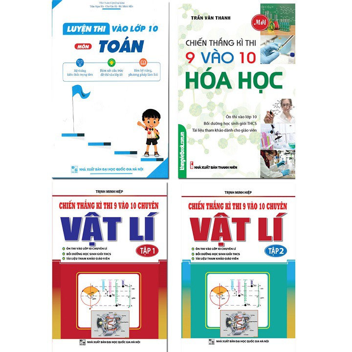 Sách Tham Khảo - Combo Chiến Thắng Kì Thi 9 Vào 10 Chuyên Lí - Hóa + Luyện thi lớp 10 Toán (4 cuốn)