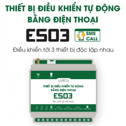 ES03, ĐIỀU KHIỂN TỪ XA BẰNG ĐIỆN THOẠI 3 CỔNG [GẮN SIM]