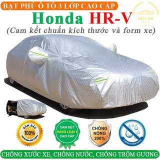Bạt Phủ Xe Ô Tô HONDA HRV 3 Lớp Ép Nhiệt Tráng Nhôm, Chống Nắng, Chống Mưa, Chống Cháy – HD CAR
