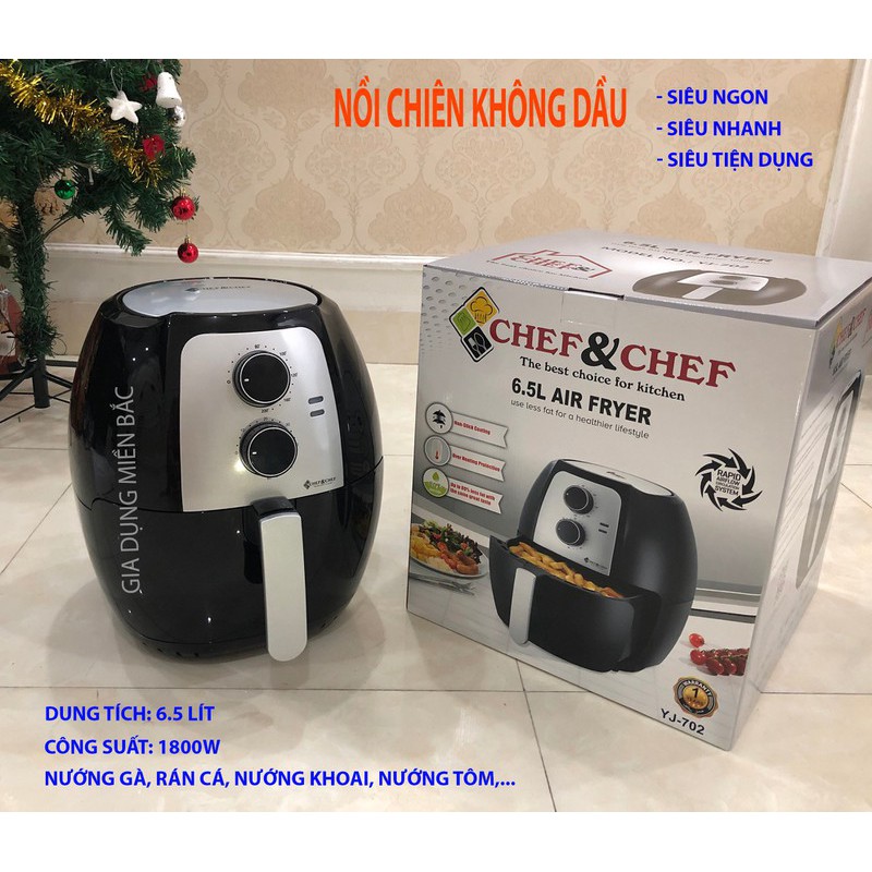 NỒI CHIÊN KHÔNG DẦU CHEF&amp;CHEF YJ-702 DUNG TÍCH ĐẠT 6,5 LIT