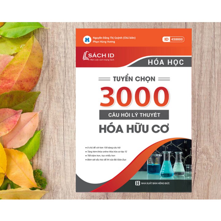 Sách - Tuyển Chọn 3000 Câu Hỏi Lý Thuyết Hóa Hữu Cơ