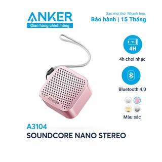 Loa bluetooth anker soundcore nano stereo - a3104
