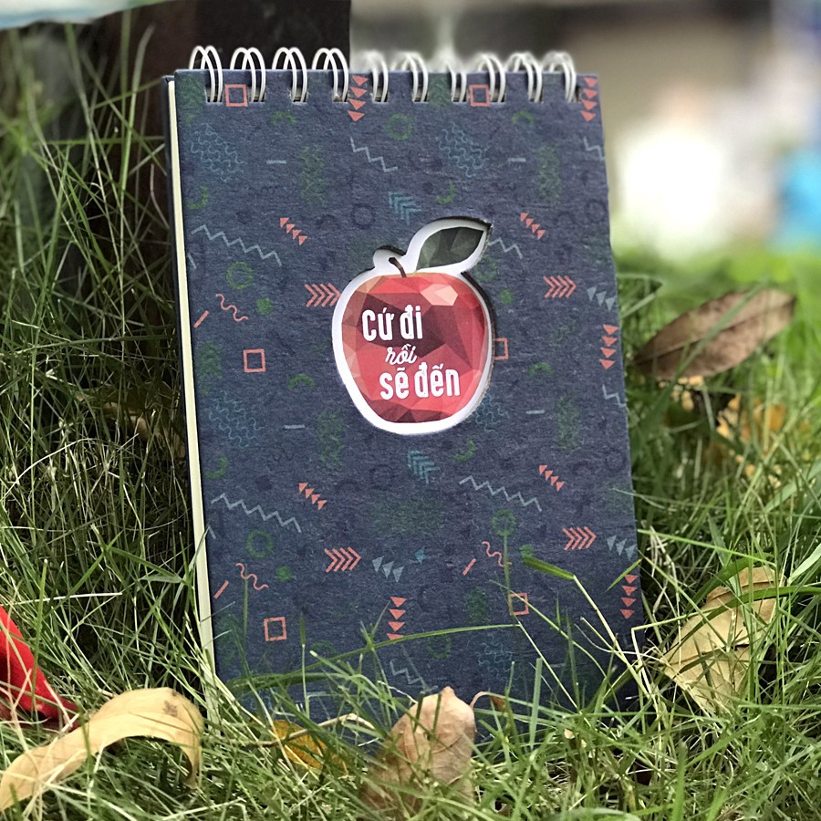 Sổ Tay/ Notebook: Cứ Đi Rồi Sẽ Đến (Gáy Lò Xo)