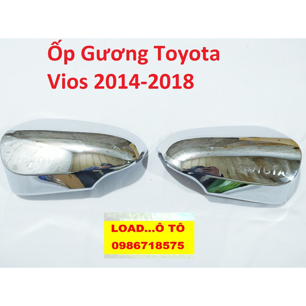 Ốp Gương Chiếu Hậu Toyota Vios 2014-2018 Mạ Crom Cao Cấp