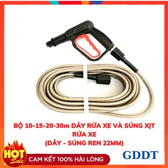 Dây máy rửa xe 10, 15, 20, 30m Kèm súng rửa xe áp lực cao ren 22mm (Súng cò đỏ)