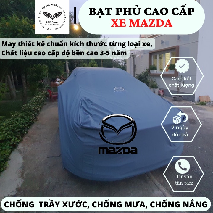 Bạt phủ Xe Mazda Chống Nắng, Mưa, MayTheo Kích Thước Xe, Vải Dù , Độ Bền Cao 3-5 năm