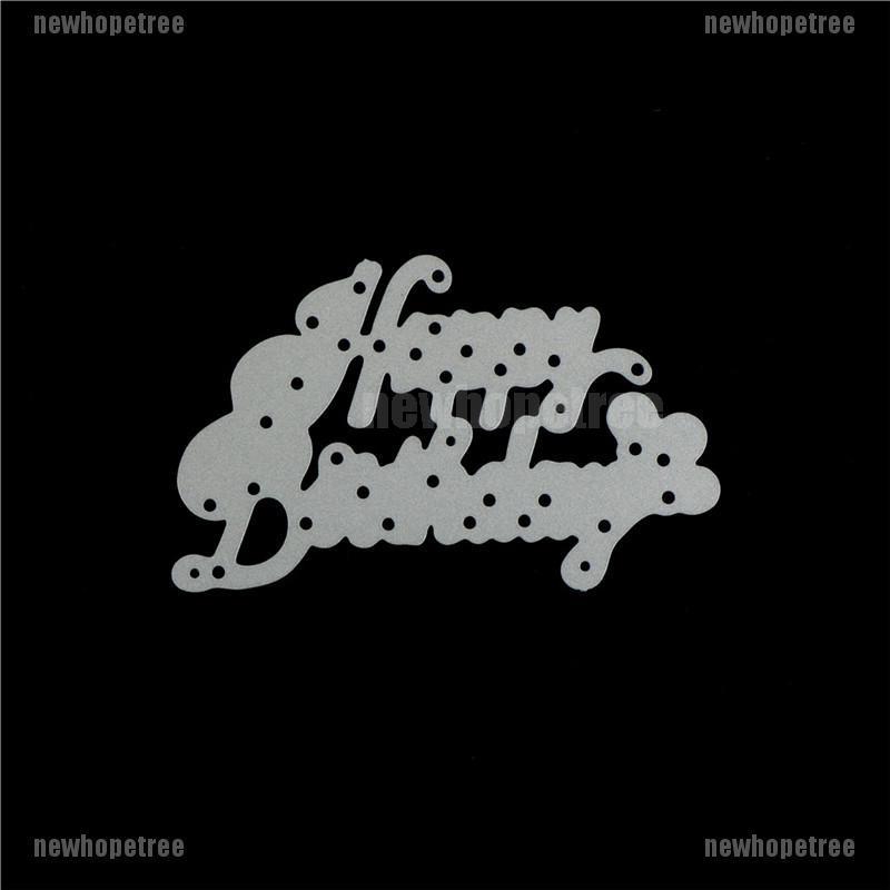 Khuôn CắT TạO HìNh Chữ Happy birthday Trang Trí Sổ ThiệP