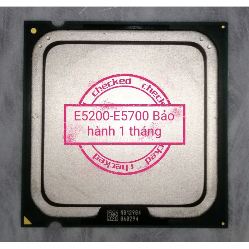 CPU E5200-E5700 socket 775 giá rẻ