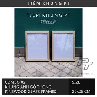 Bô 02 Khung ảnh 20x25 - Khung hình gỗ thông mặt kính - Khung ảnh đẹp treo tường để bàn - Picture Frames Tiệm Khung PT