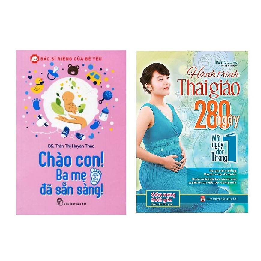 Sách - Combo Chào Con Ba Mẹ Đã Sẵn Sàng, Hành Trình Thai Giáo 280 Ngày