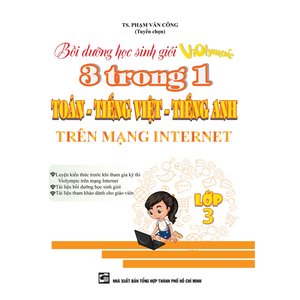 Sách - Bồi Dưỡng Học Sinh Giỏi Violympic 3 Trong 1 Toán - Tiếng Việt - Tiếng Anh Trên Mạng Internet Lớp 3