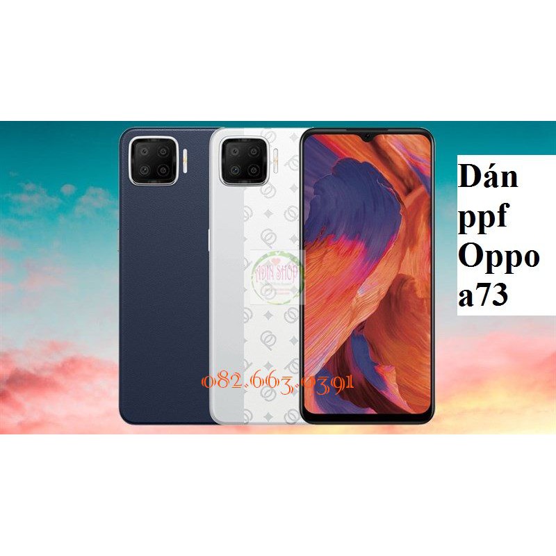 Dán PPF Oppo A73 loại bóng,nhám màn hình, mặt lưng, mặt lưng full viền