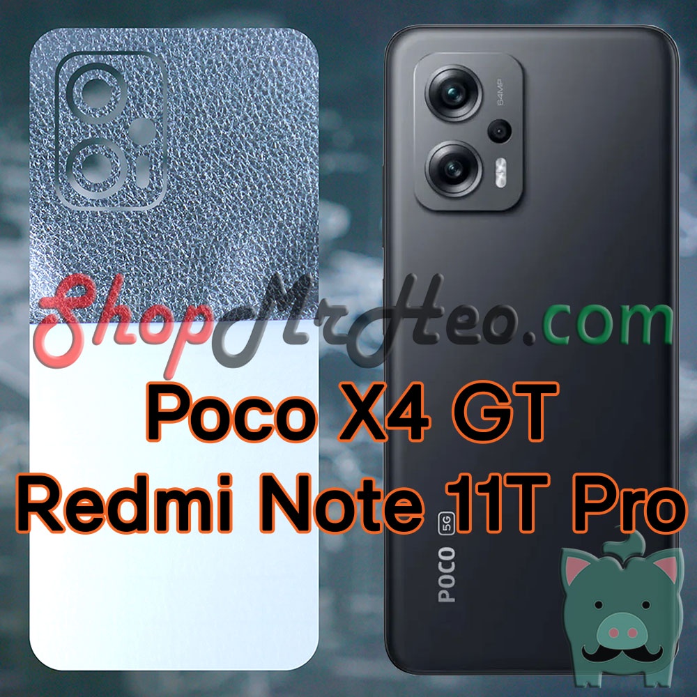 Skin Dán Mặt Sau Lưng - Redmi Note 12T Pro - Poco X4 GT - Redmi Note 11T Pro
