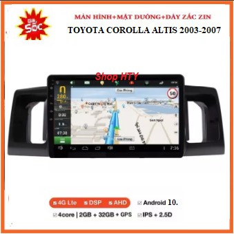 Màn hình DVD  Androi cho xe TOYOTA COROLLA ALTIS 2003-2007 màn  đa chức năng cho xe hơi TẶNG MẶT DƯỠNG+GIẮC ZIN THEO XE