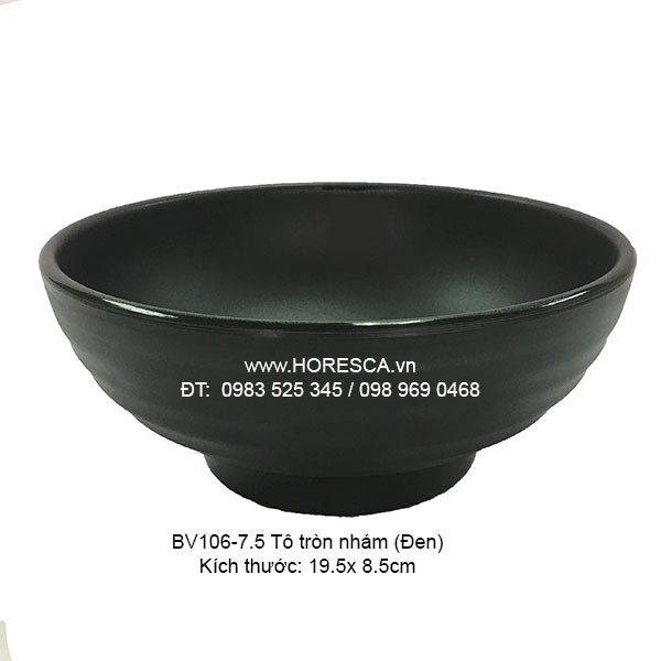 BV106-7.5 Tô tròn nhám 7.5&quot; (Đen) 100% MELAMINE CAO CẤP THÁI LAN