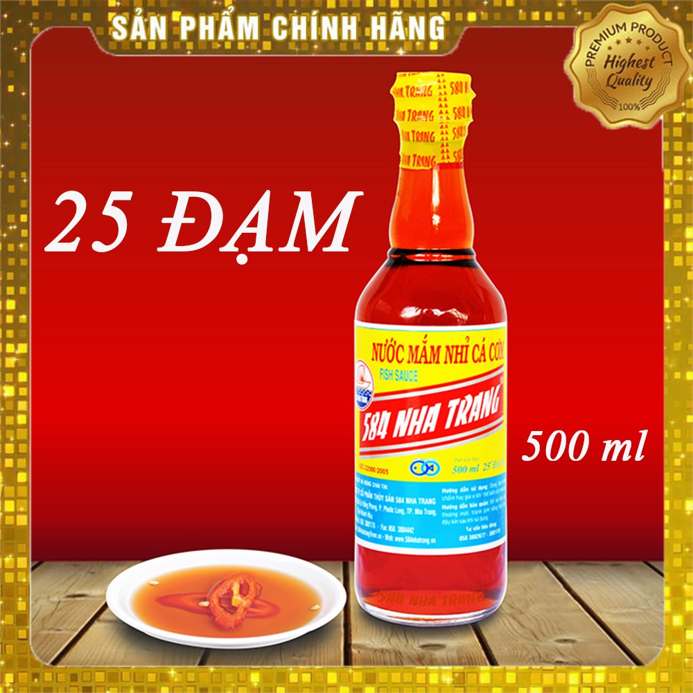 Nước mắm Nhỉ Cá Cơm - 584 Nha Trang - Loại 25 độ đạm, Chai 500ml, Date luôn mới.