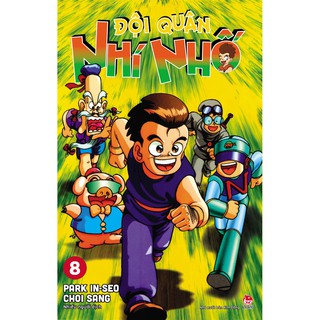 Đội Quân Nhí Nhố (Tập 6, 7, 8, 9, 10)